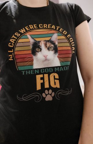 כל החתולים נולדו שווים ואז אלוהים ברא את החתול שלי (חולצה בעיצוב אישי) photo review